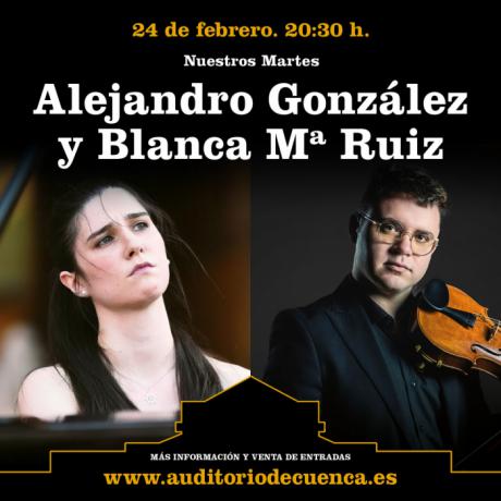 Alejandro González y Blanca María Ruiz, protagonistas del ciclo ‘Nuestros Martes’