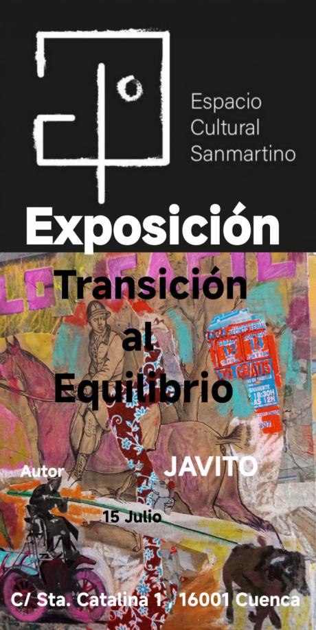 El artista conquense Javito expone “Transición al Equilibrio” en el Espacio Cultural Sanmartino
