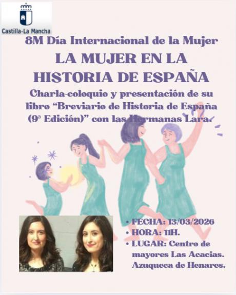 Conferencia de las Hermanas Lara en el Centro de Mayores Las Acacias de Azuqueca: "La mujer en la Historia de España" para celebrar el 8M