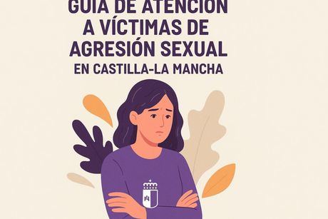 Castilla-La Mancha impulsa un Protocolo y Guía de Actuación ante la Violencia Sexual en el ámbito sanitario