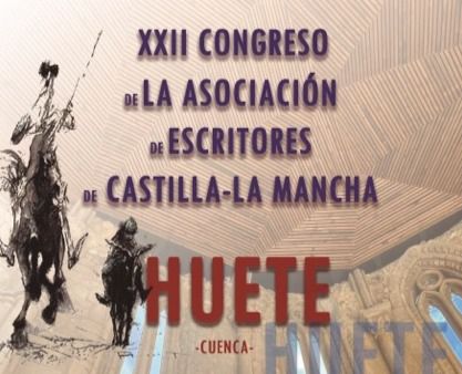 Huete reunirá a escritores y creadores en el XXII Congreso de la Asociación de Escritores de Castilla-La Mancha