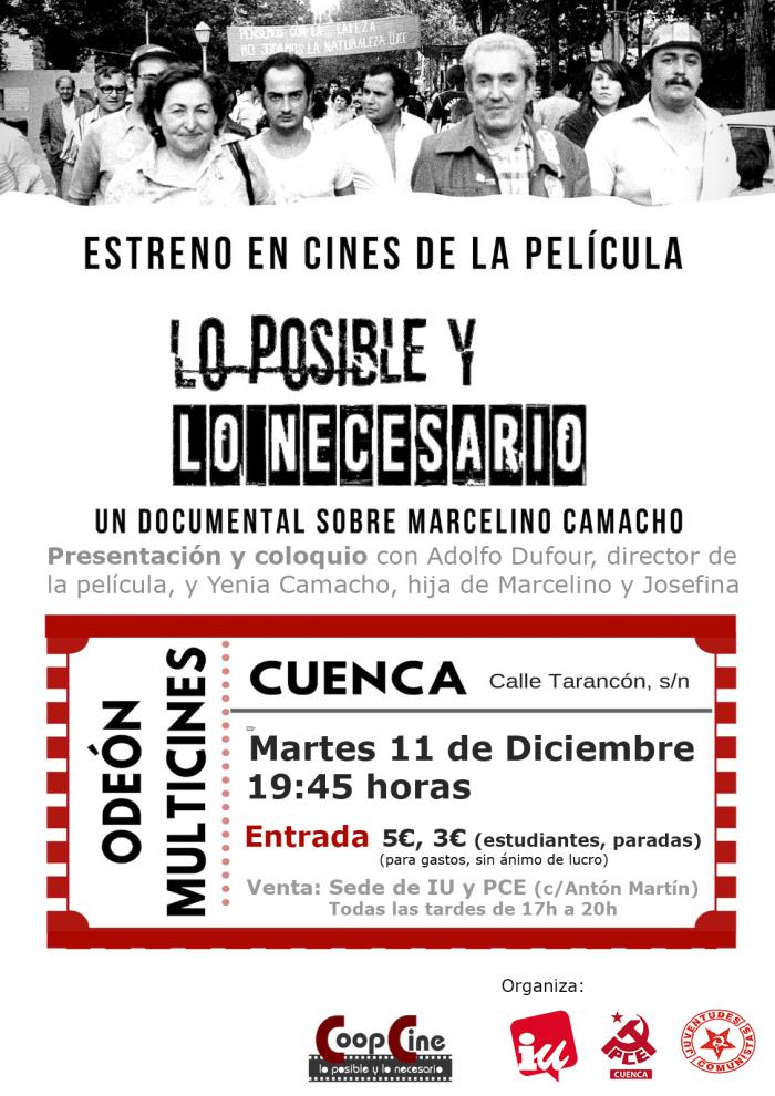 Estreno en Cuenca de “Lo Posible y lo Necesario”, documental sobre la vida del fundador de CCOO, Marcelino Camacho