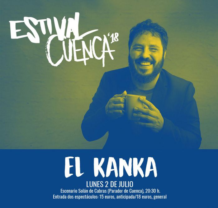 El Kanka aterriza este lunes en Estival Cuenca