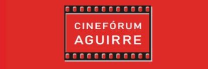 Este lunes arranca Cinefórum Aguirre