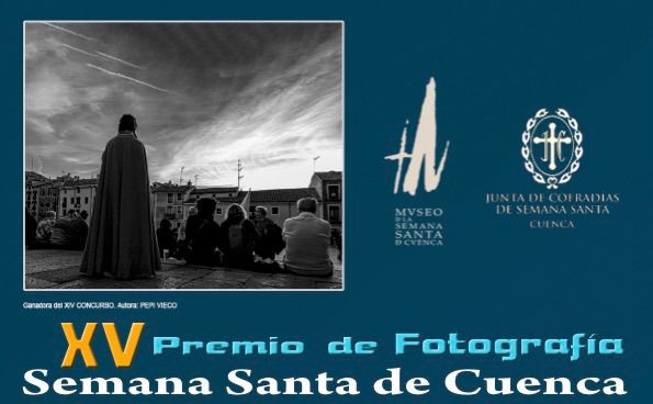 Convocada la XV edición de su Premio de Fotografía “Semana Santa de Cuenca”