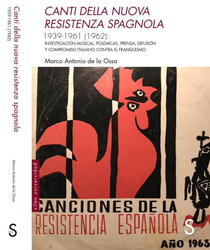 Marco Antonio de la Ossa investiga sobre los Canti della nuova resistenza spagnola en su nuevo libro