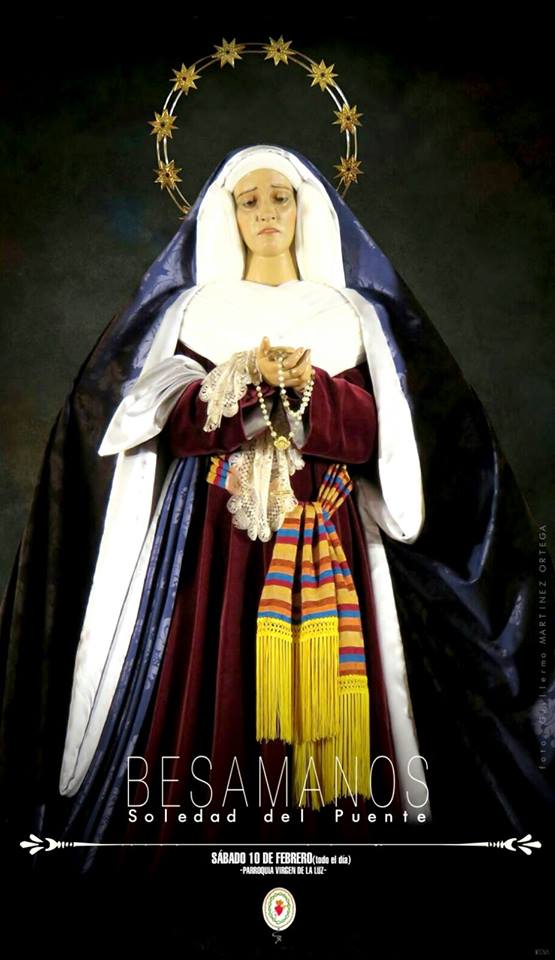 La V. H. de Ntra. Sra. de la Soledad del Puente celebra el 10 de febrero un Besamanos a su Titular que tendrá carácter anual