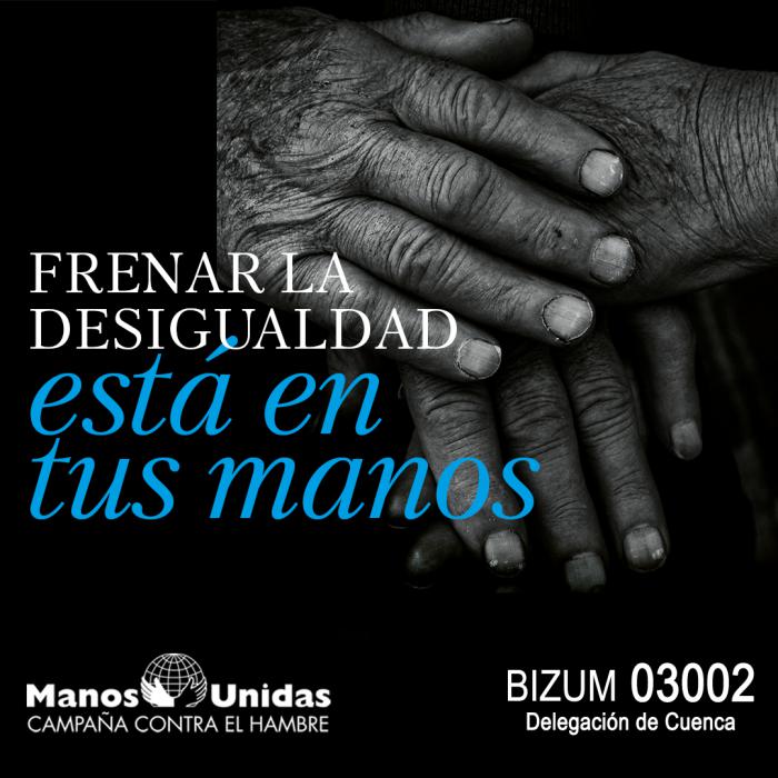 Manos Unidas lanza la campaña «Frenar la desigualdad está en tus manos»
