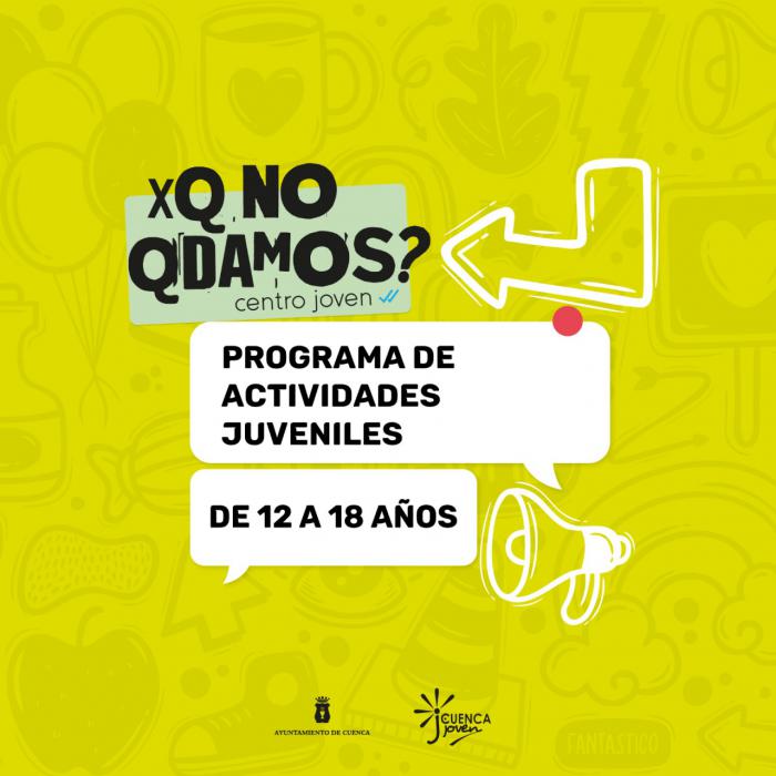 Arranca este viernes el programa juvenil ‘XQ NO QDAMOS?’ para jóvenes de 12 a 18 años