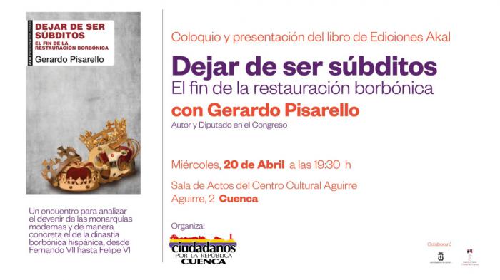 Gerardo Pisarello, Secretario de la mesa del Congreso, presenta este miércoles en Cuenca su libro “Dejar de ser súbditos”
