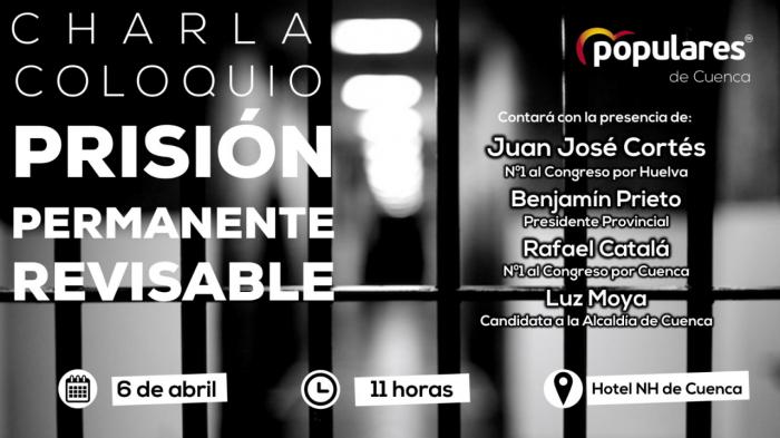 Juan José Cortés participará en la charla coloquio del PP de Cuenca sobre la Prisión Permanente Revisable