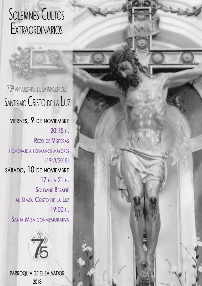 La V. H. del Santísimo Cristo de la Luz celebra este fin de semana Cultos Extraordinarios por el 75º Aniversario de la talla