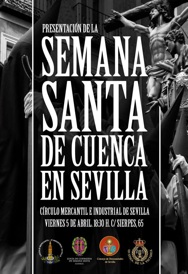 La Semana Santa de Cuenca se presenta este viernes en el Círculo Mercantil e Industrial de Sevilla