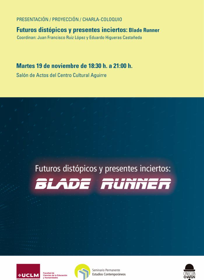 Futuros distópicos y presentes inciertos: proyección de Blade Runner