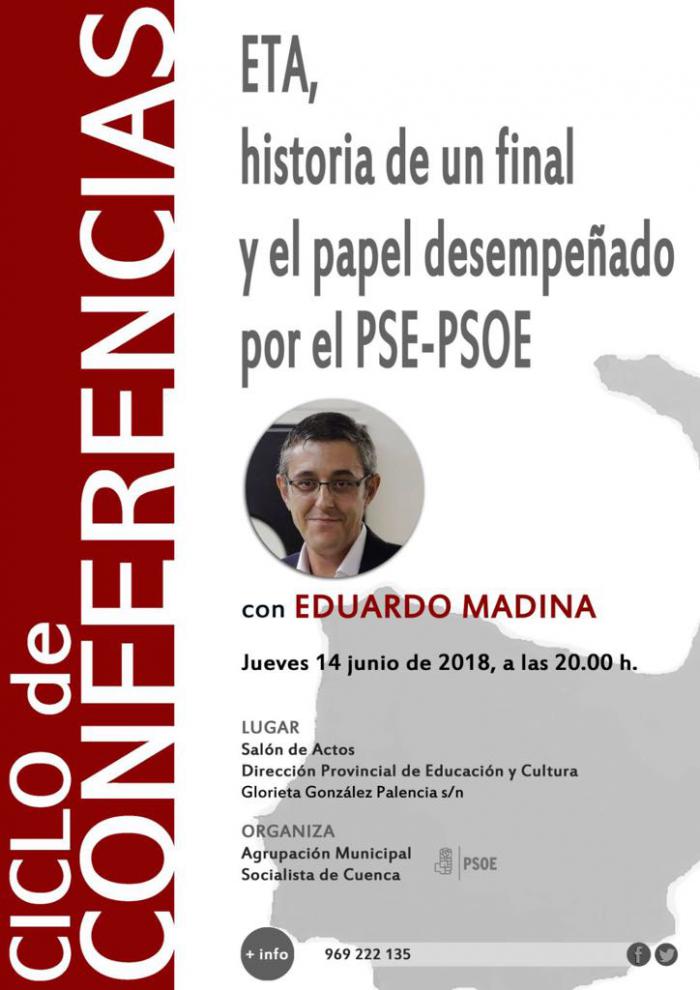 Eduardo Madina ofrecerá esta tarde en Cuenca una conferencia sobre el final de ETA