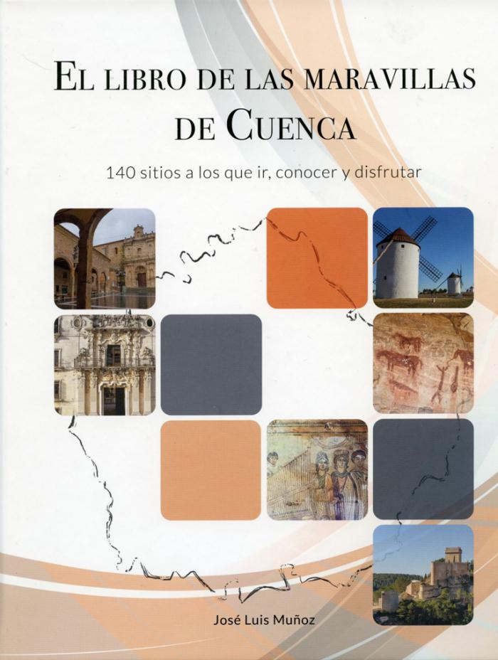 José Luis Muñoz presenta su último libro sobre “Las Maravillas de Cuenca”