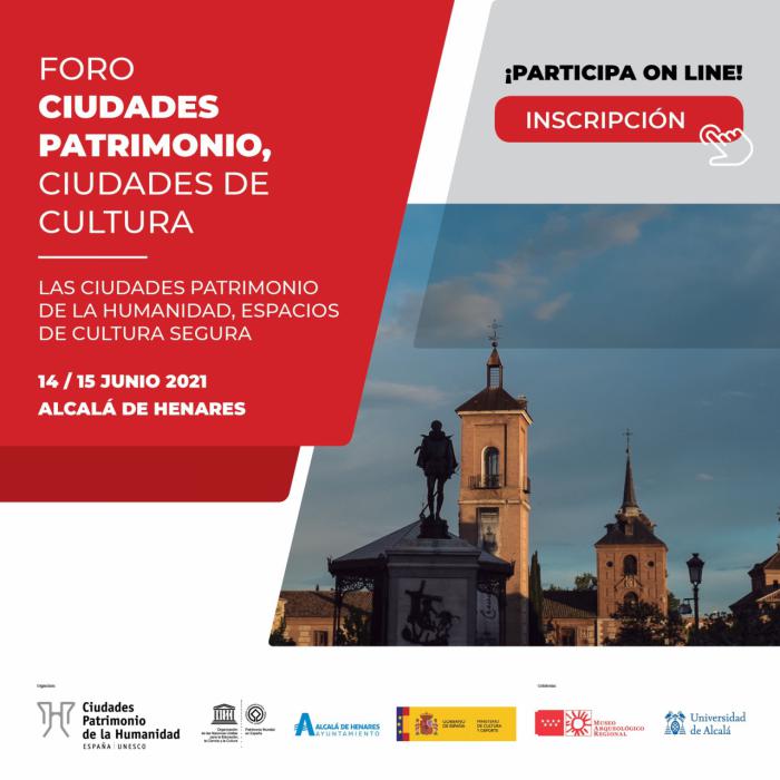 El Foro ‘Ciudades Patrimonio, Ciudades de Cultura’ se celebra los días 14 y 15 de junio en Alcalá de Henares