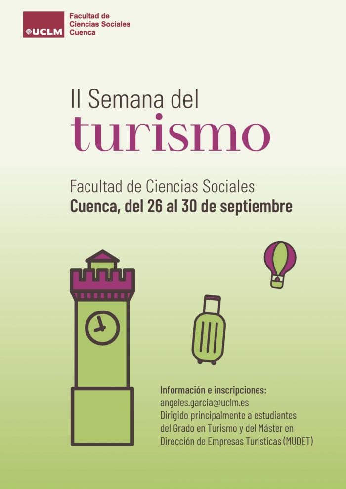 La Facultad de Ciencias Sociales celebra la Segunda Semana del Turismo de la UCLM
