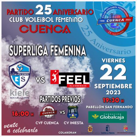 Celebración Especial del 25 aniversario del Club Voleibol Cuenca con un partido de Superliga Femenina