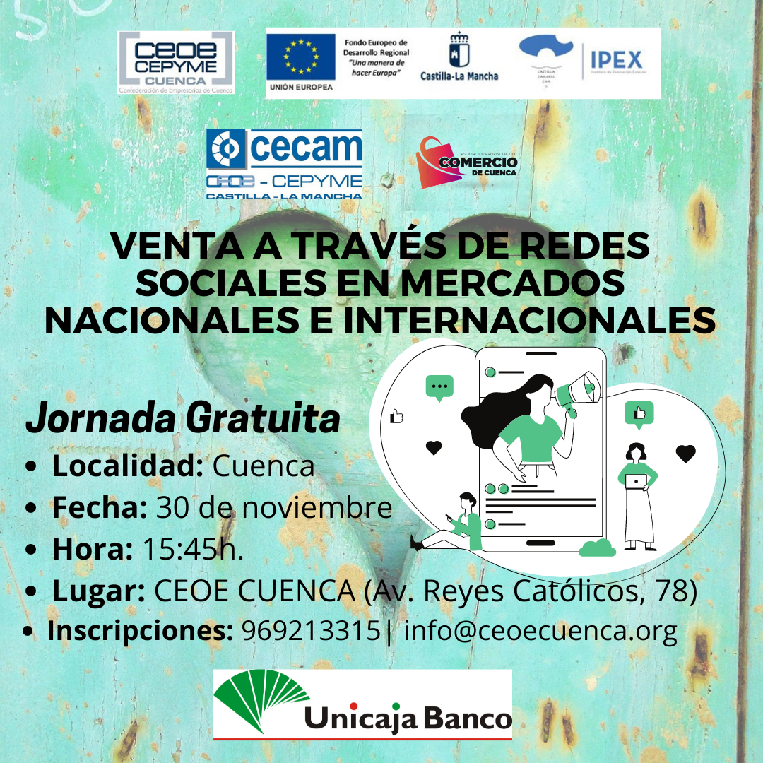 La sede de CEOE CEPYME Cuenca acoge el próximo martes una jornada de venta internacional en redes sociales