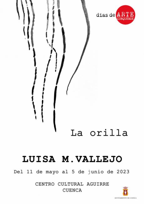 Aguirre acoge esta tarde la inauguración de la exposición “La Orilla” de Luisa Muñoz Vallejo