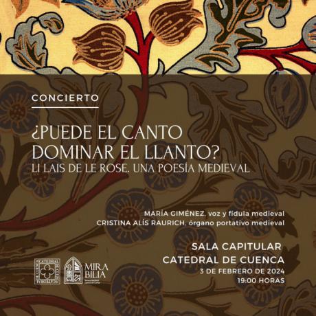 Concierto poético-musical: ‘¿Puede el canto dominar el llanto?. Li lais de le rose’