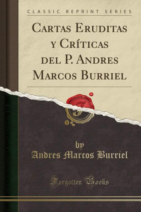 La aportación a la cultura ilustrada del jesuita Marcos Burriel en “Los martes de la RACAL”