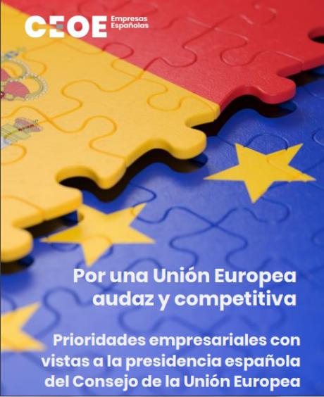 La Confederación de Empresarios señala las claves que deben guiar la presidencia española del consejo de la unión europea