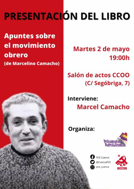 Marcel Camacho presentará en Cuenca el libro de su padre ‘Apuntes sobre el movimiento obrero’