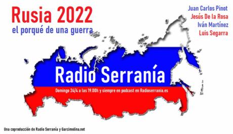 'Rusia 2022, el porqué de una guerra' en Radio Serranía