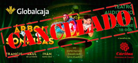 Se cancela el espectáculo solidario ‘El Árbol de las Sonrisas’ de Globalcaja