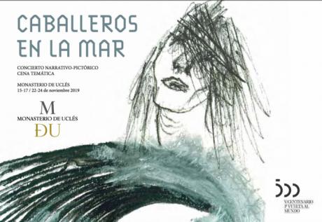 Superadas las expectativas en la venta de entradas del musical narrativo-pictórico “Caballeros en la mar” que tendrá lugar los días 17, 23 y 24 de noviembre