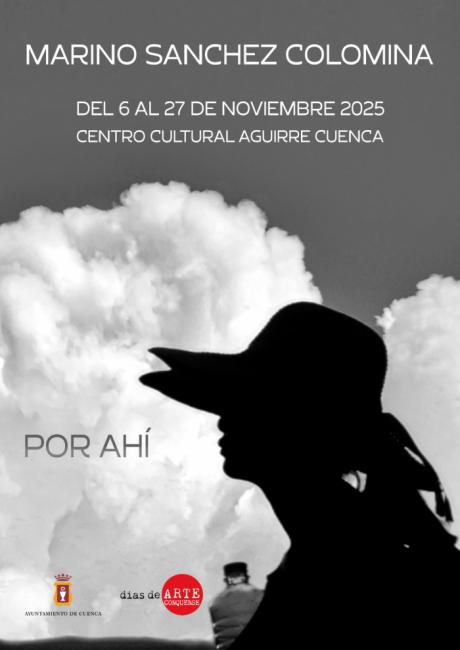 Aguirre acoge la exposición ‘Por ahí’ del fotógrafo conquense Marino Sánchez Colomina dentro de ‘Días de Arte Conquense’