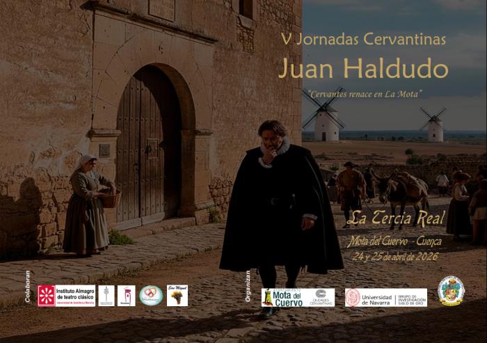 V Jornadas Cervantinas “Juan Haldudo” en la Villa Cervantina de Mota del Cuervo