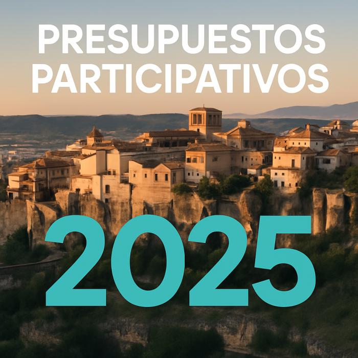 El Ayuntamiento de Cuenca abre el 28 de julio el plazo para presentar propuestas a los Presupuestos Participativos 2025