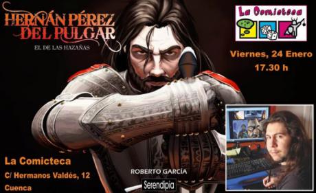 Encuentro con el dibujante Roberto G. Peñuelas y presentación del cómic "Hernán Pérez del Pulgar"