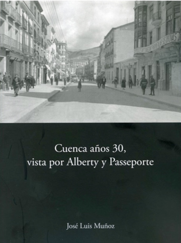 Cuenca en 100 fotos de los años 30