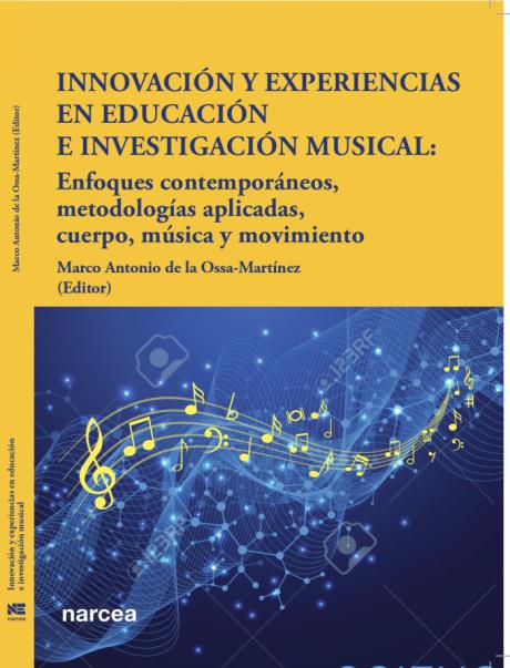 La educación e investigación musical protagonizan un libro editado por Marco Antonio de la Ossa
