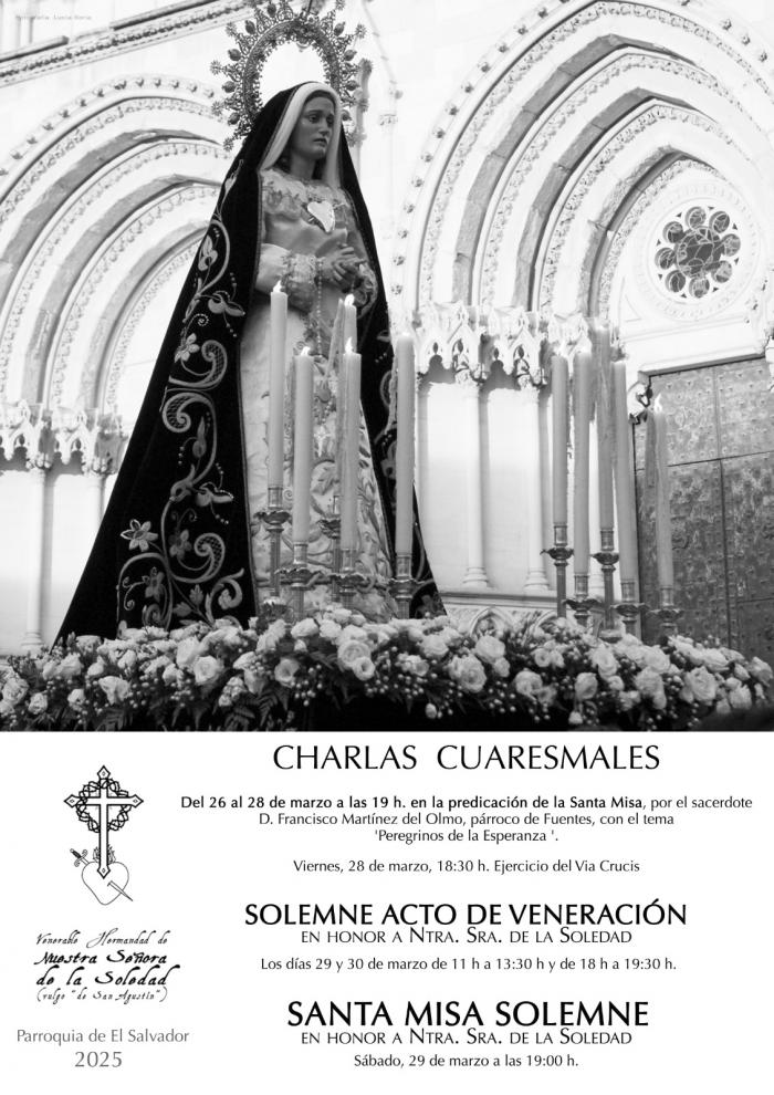 La V. H. de Ntra. Sra. de la Soledad de San Agustín celebra sus solemnes Cultos Cuaresmales del 26 al 30 de marzo4o 