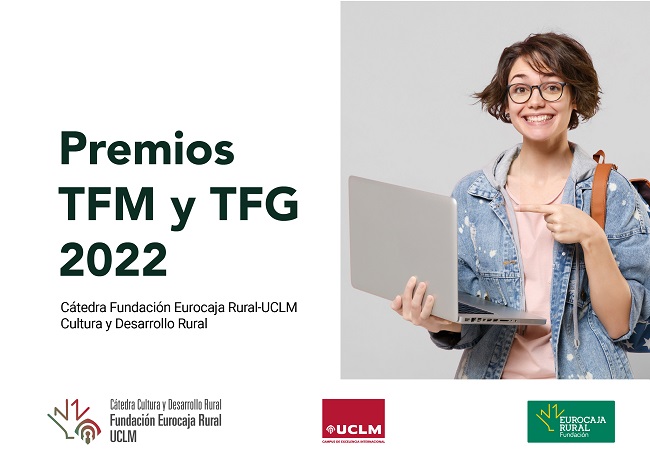 La 'Cátedra Fundación Eurocaja Rural-UCLM, Cultura y Desarrollo Rural' premiará los mejores TFG y TFM de 2022