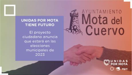 El proyecto ciudadano “Unidas por Mota” sigue vigente y estará en las elecciones municipales de 2023