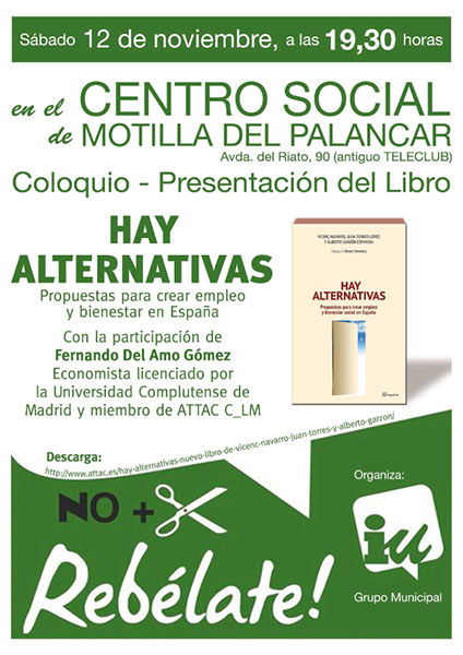 La asamblea local de IU en Motilla del Palancar presentará el sábado día 12 de noviembre el libro: Hay Alternativas
