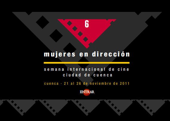Comienza  la VI edición del Festival Internacional de Cine de Ciudad de Cuenca, Mujeres en Dirección 2011