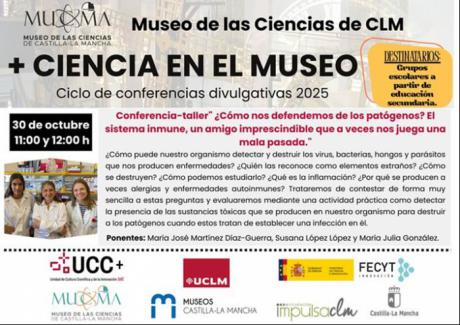 El Museo de las Ciencias de Castilla-La Mancha celebra el Día Internacional de la Profesión Médica con conferencias sobre el sistema inmunitario