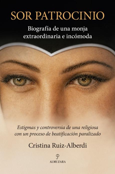 Una nueva biografía recupera la figura de Sor Patrocinio, la religiosa nacida en San Clemente que marcó la España del siglo XIX