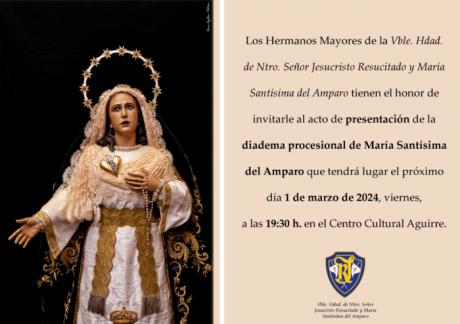 La V.H. de Nuestro Señor Jesucristo Resucitado y María Santísima del Amparo presenta la diadema procesional que lucirá la imagen mariana de la corporación