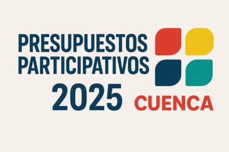 Los Presupuestos Participativos 2025 de Cuenca reciben 47 propuestas y avanzan a la fase de estudio de viabilidad