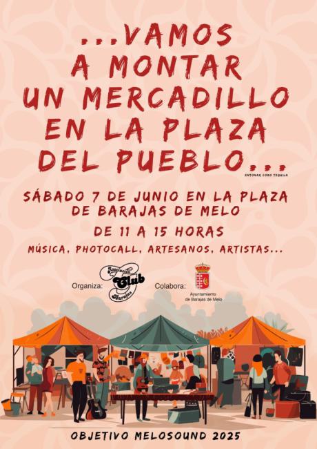 Barajas de Melo celebra este sábado un mercadillo artesanal con fines colaborativos para el ‘Melosound Festival 2025’