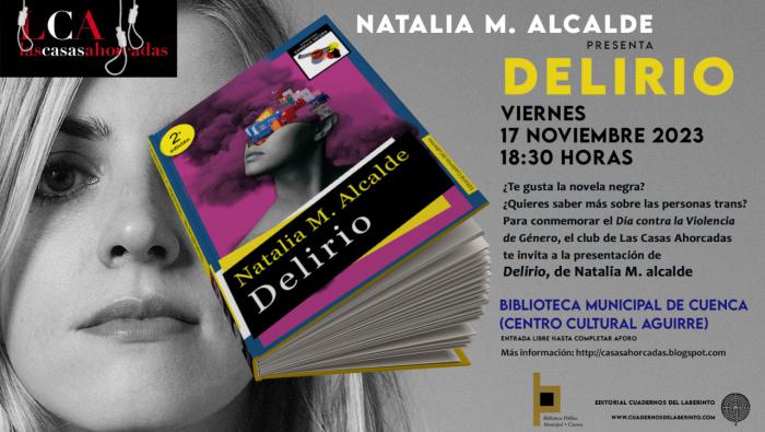 Las Casas Ahorcadas conmemora el Día contra la Violencia de Género con un encuentro con la escritora mexicana Natalia M. Alcalde