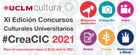 La UCLM convoca la XI edición de los Concursos Culturales Universitarios #CreaCIC 2021